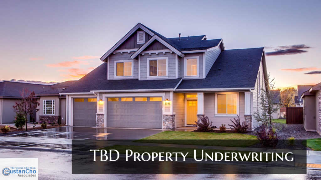 TBD Property Underwriting Mortgage Loan Pre Approvals