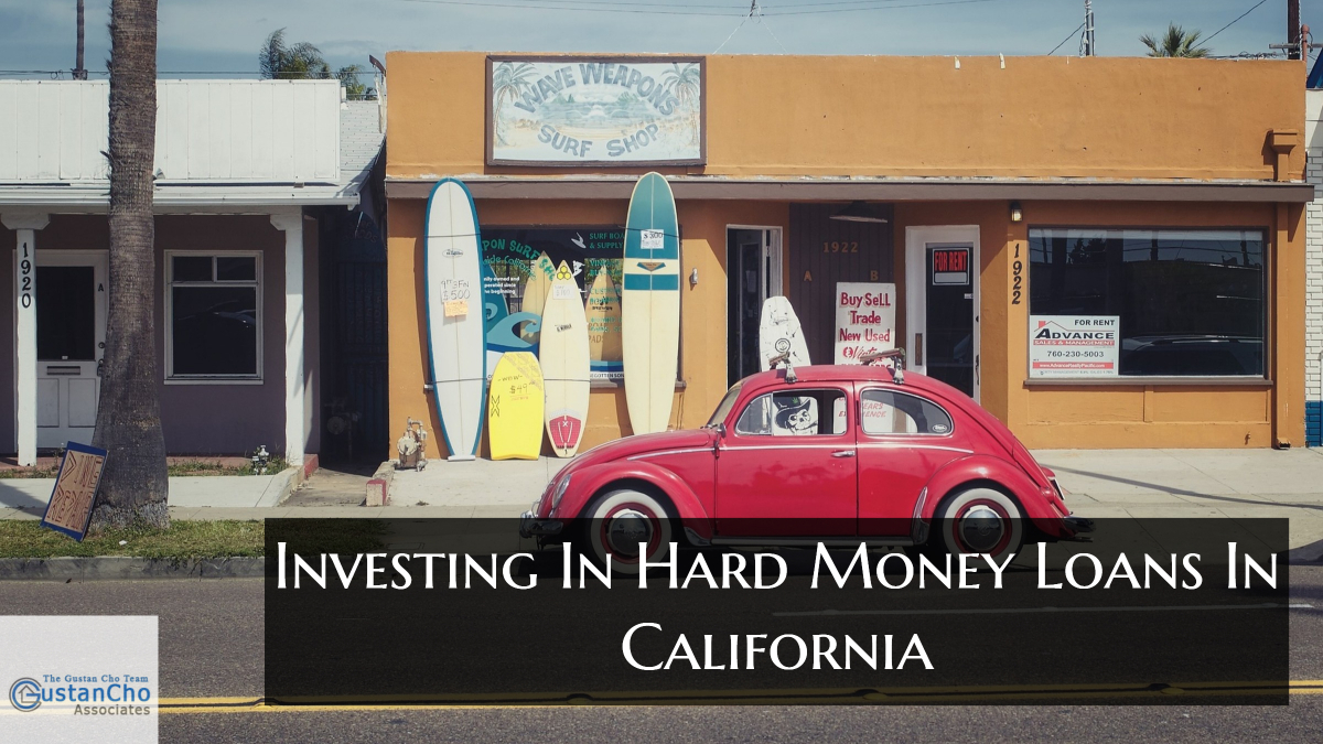 Investing In Hard Money Loans In California (1)