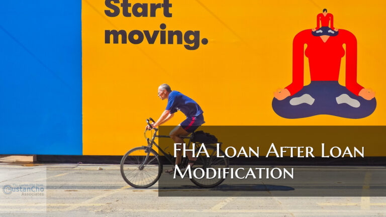 FHA Loan After Modification Mortgage Lending Guidelines