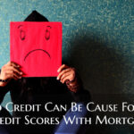 No Credit Can Be Cause For Poor Credit Scores With Mortgages